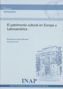 Patrimonio cultural en Europa y Latinoamérica, El