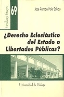 ¿Derecho Eclesiastico del Estado o Libertades Publicas? "Notas para una Interpretación Sistemática del Artículo 16 de ..."