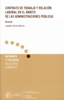 Contrato de trabajo y relación laboral en el ámbito de las Administraciones Públicas