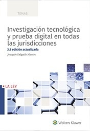 Investigación tecnológica y prueba digital en todas las jurisdicciones
