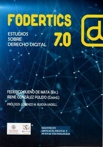 Fodertics 7,0. Estudios sobre derecho digital