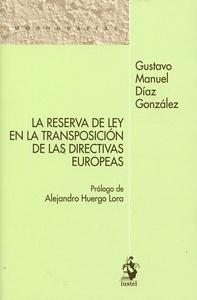 Reserva de ley en la transposición de las directivas europeas, La