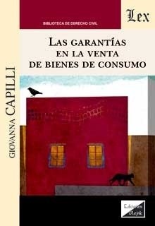 Garantias en la venta de bienes de consumo, Las