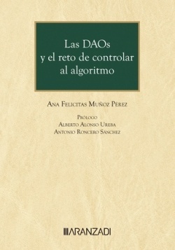 LAS DAOs y el reto de controlar al algoritmo (Papel + e-book)
