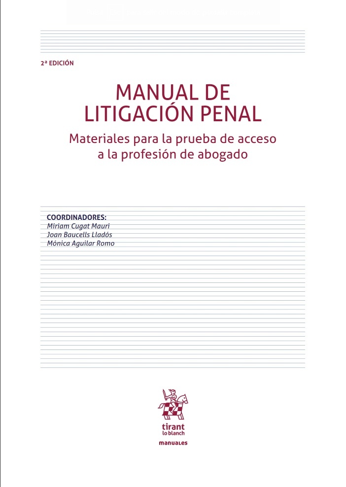 Manual de litigación penal. Materiales para la prueba de acceso a la profesión de abogado