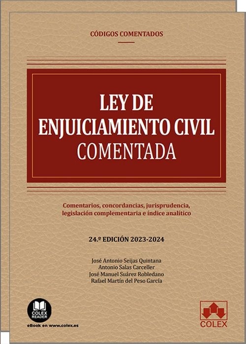 Ley de Enjuiciamiento Civil y legislación complementaria (2 vols)  Código comentado "Comentarios, concordancias, jurisprudencia, legislación complementaria e índice analítico (EDICIÓN 2023-2024)"