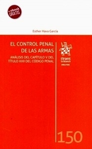 Control penal de las armas, El "Análisis del capítulo V del título XXII del Código Penal"