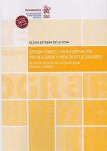 Operaciones con información privilegiada y mercado de valores "Régimen en derecho internacional privado europeo"