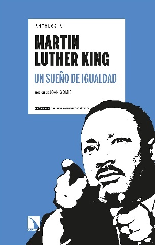 Antología Martin Luther King. Un sueño de igualdad