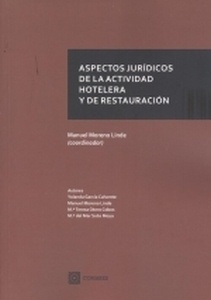 Aspectos jurídicos de la actividad hotelera y de restauración