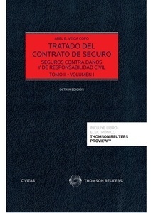 Tratado del Contrato de Seguro. Tomo II Vol.I Y II "Seguros contra daños y de responsabilidad civil. Volumen I y II"