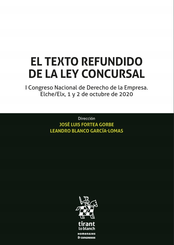 Texto refundido de la ley concursal, El "I congreso nacional de derecho de la empresa."