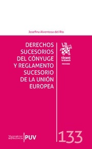 Derechos sucesorios del cónyuge y reglamento sucesorio de la unión europea
