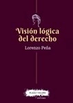 Visión lógica del derecho