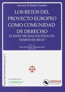 Retos del proyecto europeo como comunidad de derecho, Los "el papel del juez nacional en tiempos de Brexit"