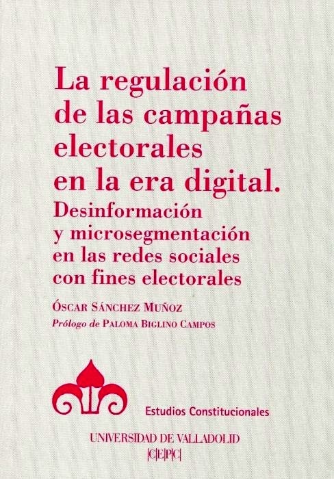 Regulación de las campañas electorales en la era digital