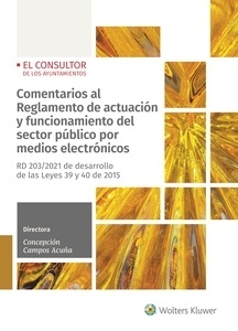 Comentarios al Reglamento de actuación y funcionamiento del sector público por medios electrónicos