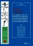 Dopaje en el deporte, El "Comentarios a la Ley Orgánica 3/2013, de 20 de junio, de protección de la salud del depo"