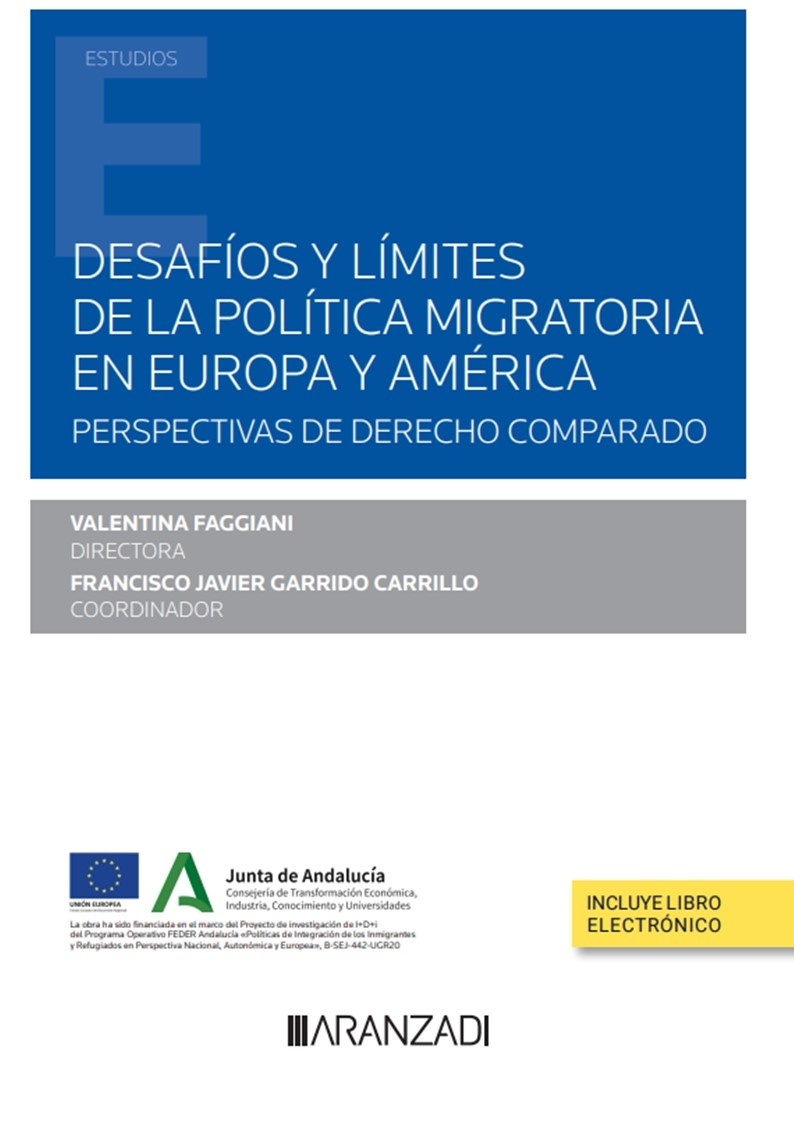Desafíos y límites de la política migratoria en Europa y América. Perspectivas de derecho comparado
