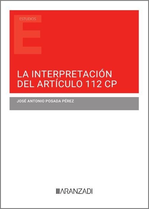 La interpretación del artículo 112 CP