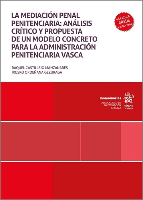 La mediación penal penitenciaria: "análisis crítico y propuesta de un modelo concreto para la administración penitenciaria vasca"