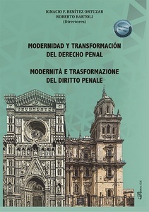 Modernidad y transformación del derecho penal "= Modernità e trasformazione del diritto penale"