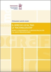 Derecho local tras la "Racionalización", El "Entre la transparencia, la remunicipalización y el ajuste presupuestario"