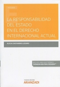 Responsabilidad del estado en el derecho internacional actual, La