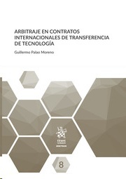 Arbitraje en Contratos Internacionales de Transferencia de Tecnología