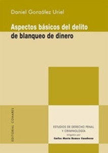 Aspectos básicos del delito de blanqueo de dinero