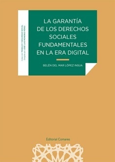 La garantía de los derechos sociales fundamentales en la era digital