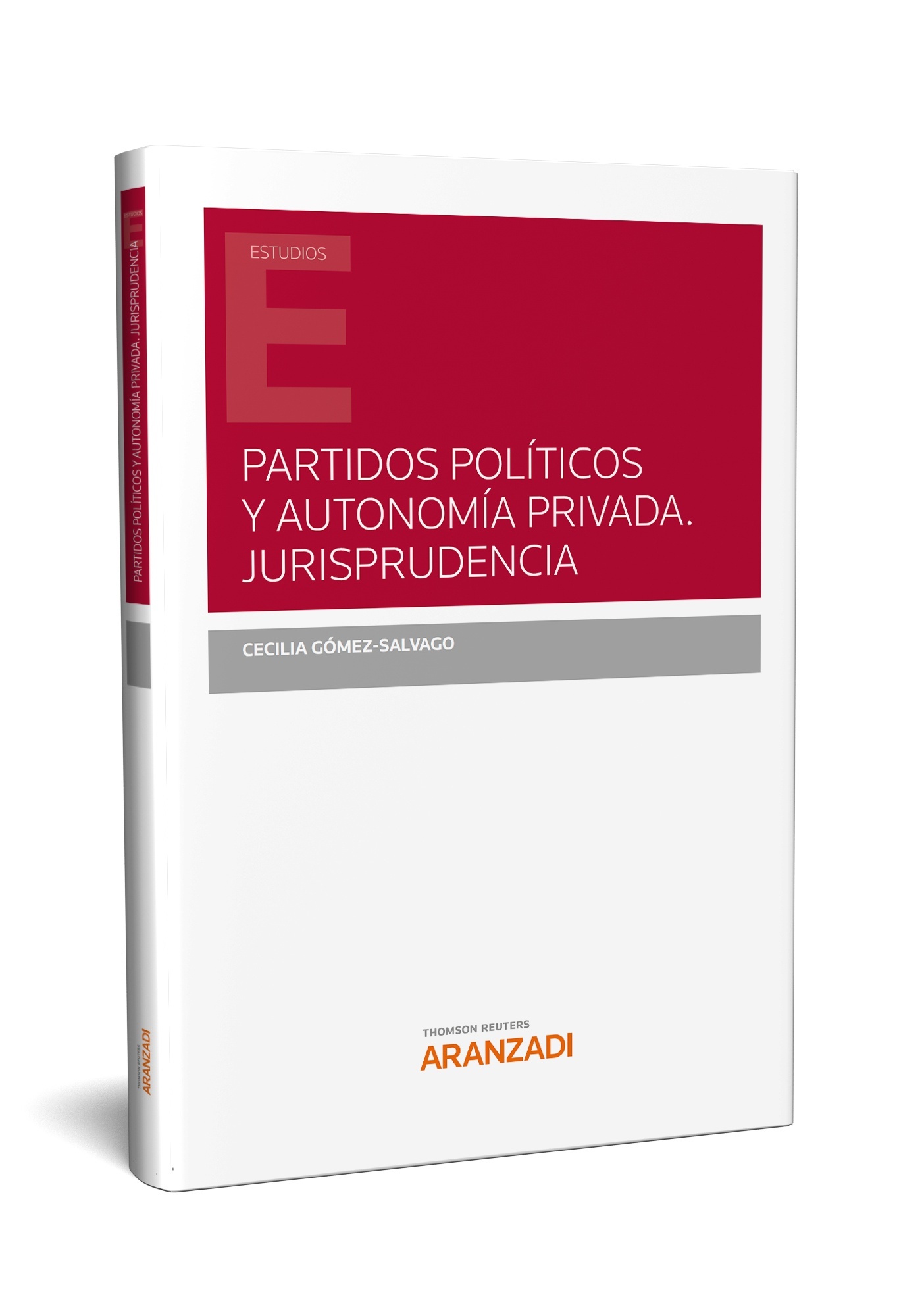 Partidos políticos y autonomía privada. Jurisprudencia