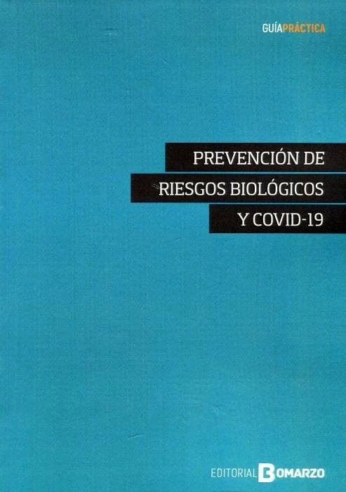 Prevención de riesgos biológicos y COVID-19