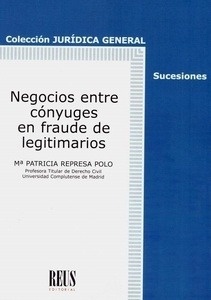 Negocios entre cónyuges en fraude de legitimarios