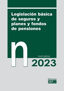 Legislación básica de seguros y planes y fondos de pensiones