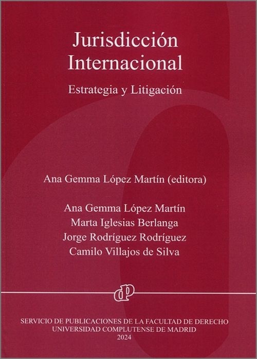 Jurisdicción internacional. Estrategia y litigación
