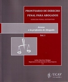 Prontuario de derecho penal para abogados. (2 Vols) "Derecho penal sustantivo"