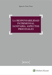 Responsabilidad patrimonial sanitaria, La: aspectos procesales