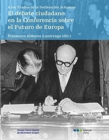 Debate ciudadano en la Conferencia sobre el Futuro de Europa, El "A los 70 años de la Declaración Schuman"