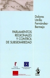 Parlamentos regionales y el control de subsidiariedad, Los