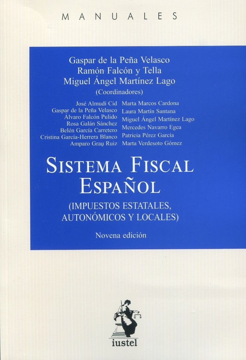 Sistema fiscal español 2021 (Impuestos estatales, autonómicos y locales)