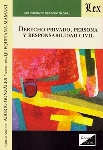 Derecho privado, persona y responsabilidad civil