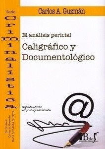 Análisis pericial caligráfico y documentológico, El