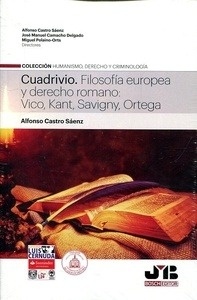 Cuadrivio. Filosofía europea y derecho romano: Vico, Kant, Savigny, Ortega