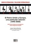 Reino Unido y Europa, una particular relación (1945-2020), El