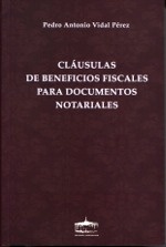 Clausulas de beneficios fiscales para documentos notariales