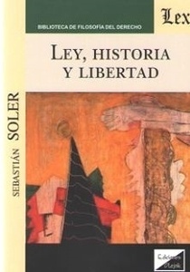 Ley, historia y libertad