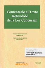 Comentario al texto refundido de la Ley concursal (2 vols.) DÚO. Comentario Judicial, Notarial y Registral