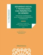 Seguridad social y tecnologias con perspectiva de genero "Prácticas y experiencias en el proceso de enseñanzas y aprendizaje"