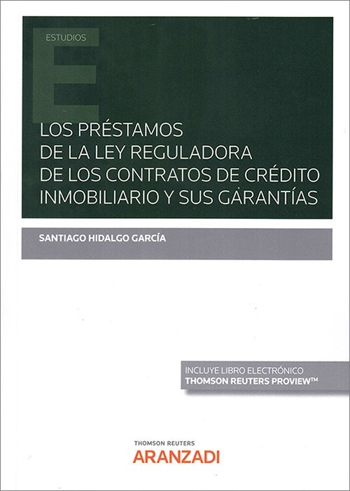 Préstamos de la ley reguladora de los contratos de crédito inmobiliario y sus garantías, Los